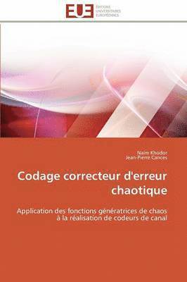 Collectif, Naïm Khodor, Jean-Pierre Cances - Codage Correcteur d'Erreur Chaotique, Häftad