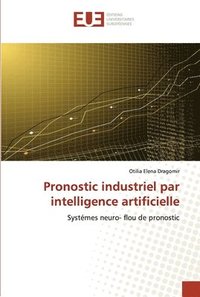 bokomslag Pronostic industriel par intelligence artificielle