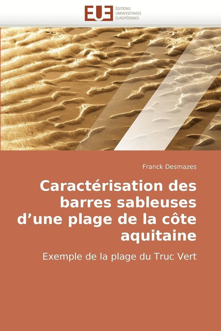 Caracterisation Des Barres Sableuses D'Une Plage de La Cote Aquitaine 1