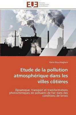 Etude de la Pollution Atmosph rique Dans Les Villes C ti res 1