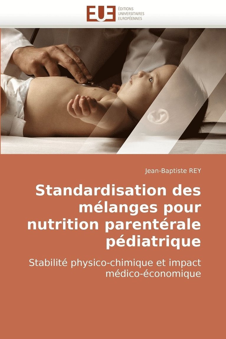 Standardisation Des Melanges Pour Nutrition Parenterale Pediatrique 1