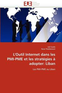 bokomslag L'Outil Internet Dans Les Pmi-Pme Et Les Strat gies   Adopter