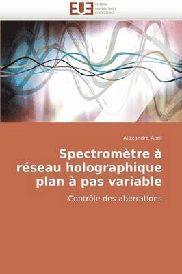 Spectrom tre   R seau Holographique Plan   Pas Variable 1