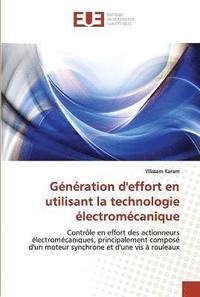bokomslag Génération d''effort en utilisant la technologie électromécanique