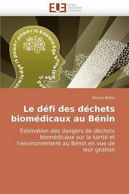bokomslag Le D?fi Des D?chets Biom?dicaux Au B?nin