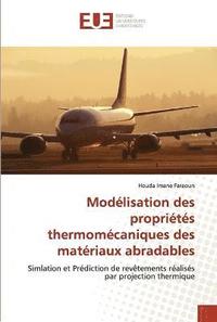 bokomslag Modélisation des propriétés thermomécaniques des matériaux abradables