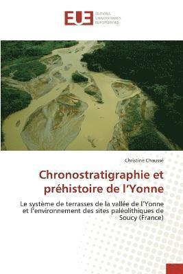 Chronostratigraphie et prhistoire de l'Yonne 1