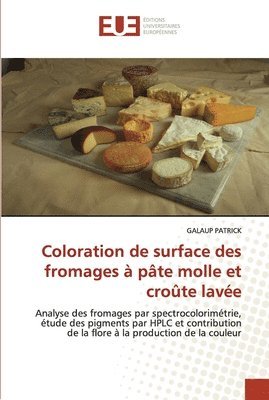 bokomslag Coloration de surface des fromages à pâte molle et croûte lavée