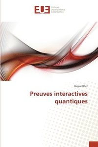 bokomslag Preuves interactives quantiques