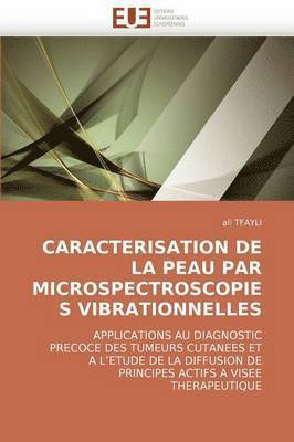 Caracterisation de la Peau Par Microspectroscopies Vibrationnelles 1