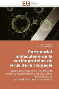 bokomslag Partenariat moléculaire de la nucléoprotéine du virus de la rougeole