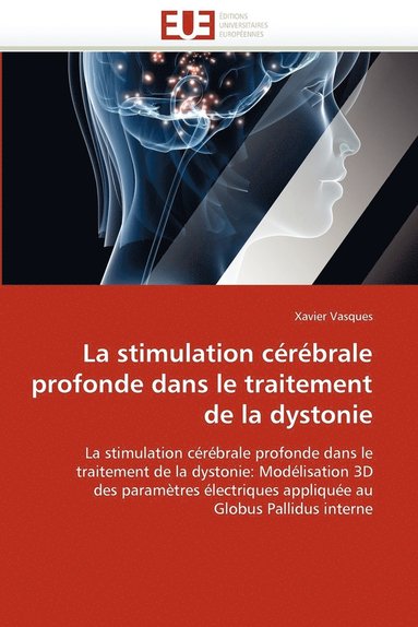 bokomslag La Stimulation Cerebrale Profonde Dans Le Traitement de La Dystonie