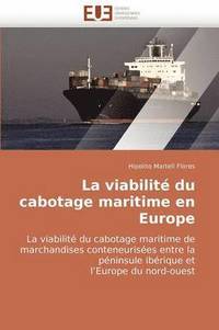 bokomslag La Viabilit  Du Cabotage Maritime En Europe