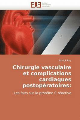 Chirurgie Vasculaire Et Complications Cardiaques Postop�ratoires