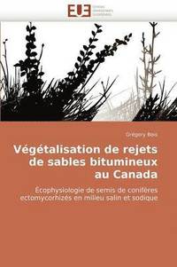 bokomslag V g talisation de Rejets de Sables Bitumineux Au Canada