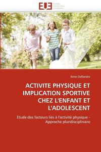 bokomslag Activit  Physique Et Implication Sportive Chez l'Enfant Et l'Adolescent