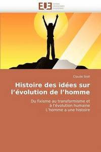 bokomslag Histoire Des Id es Sur l' volution de l'Homme