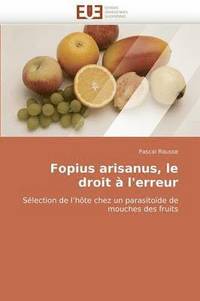 bokomslag Fopius Arisanus, Le Droit ? l'Erreur