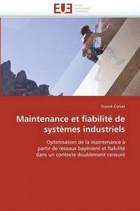 bokomslag Maintenance et fiabilité de systèmes industriels