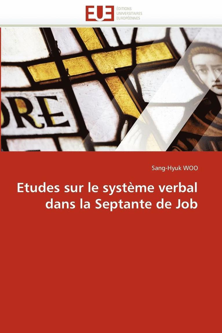 Etudes Sur Le Syst me Verbal Dans La Septante de Job 1