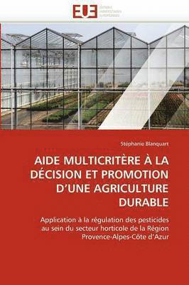 Blanquart-S, BLANQUART-S - Aide Multicrit�re � La D�cision Et Promotion D Une Agriculture Durable, Häftad