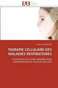 bokomslag Therapie Cellulaire Des Maladies Respiratoires