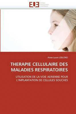 Therapie cellulaire des maladies respiratoires
