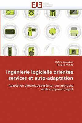 bokomslag Ingnierie Logicielle Oriente Services Et Auto-Adaptation