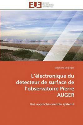 L lectronique Du Dtecteur de Surface de L Observatoire Pierre Auger 1