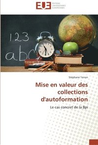 bokomslag Mise en valeur des collections d'autoformation