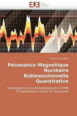 bokomslag R?sonance Magn?tique Nucl?aire Bidimensionnelle Quantitative