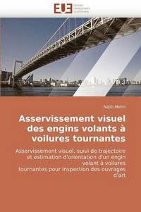 bokomslag Asservissement Visuel Des Engins Volants   Voilures Tournantes