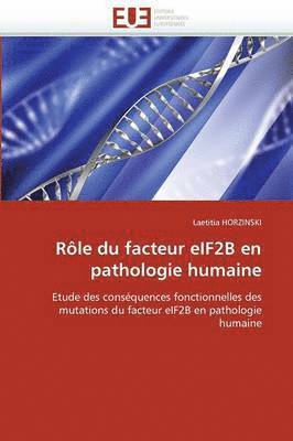 bokomslag Rle Du Facteur Eif2b En Pathologie Humaine