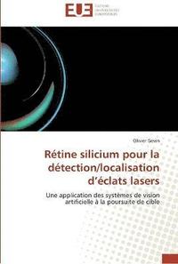 bokomslag Rtine silicium pour la dtection/localisation d clats lasers