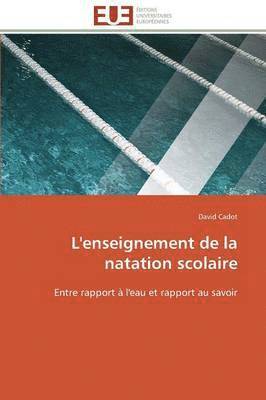 bokomslag L'Enseignement de la Natation Scolaire