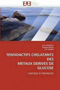 bokomslag Tensioactifs Chelatants Des Metaux Derives de Glucose