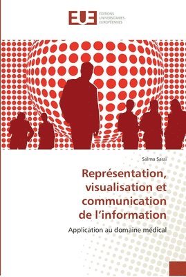Sassi-S, SASSI-S, Salma Sassi - Représentation, visualisation et communication de l information, Häftad