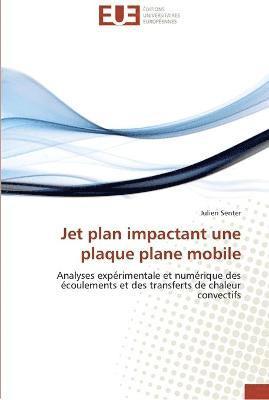 Jet plan impactant une plaque plane mobile 1