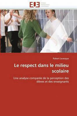 bokomslag Le Respect Dans Le Milieu Scolaire