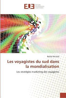 Les voyagistes du sud dans la mondialisation 1