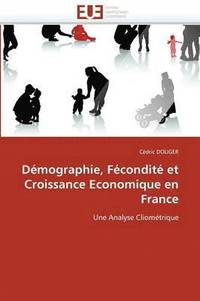 bokomslag D mographie, F condit  Et Croissance Economique En France