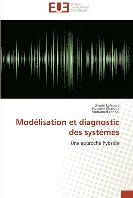 bokomslag Modélisation et diagnostic des systèmes