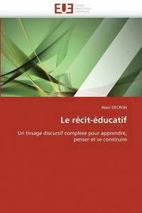 bokomslag Le Recit-Educatif
