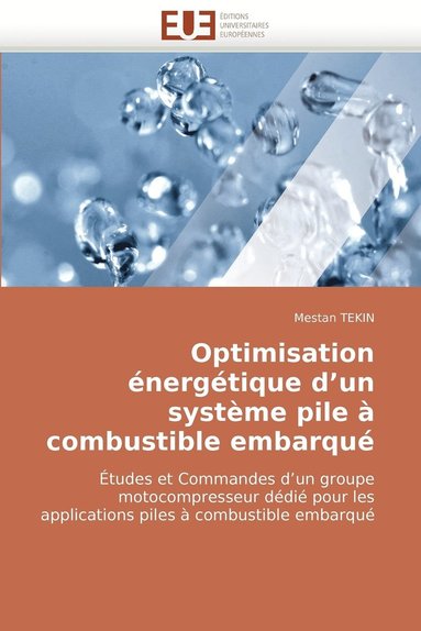 bokomslag Optimisation Energetique D'Un Systeme Pile a Combustible Embarque