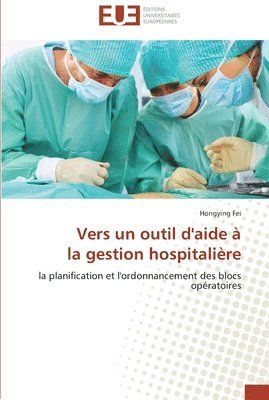 bokomslag Vers un outil d'aide  la gestion hospitalire