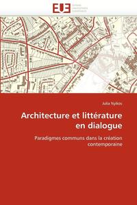 bokomslag Architecture Et Litt rature En Dialogue