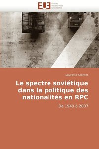 bokomslag Le Spectre Sovietique Dans La Politique Des Nationalites En RPC