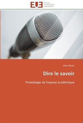 Bovet-A, BOVET-A, Alain Bovet - Dire le savoir, Häftad