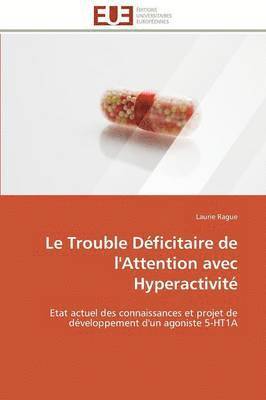 bokomslag Le Trouble Dficitaire de l'Attention Avec Hyperactivit