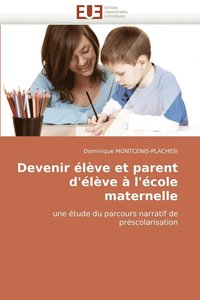 bokomslag Devenir Eleve Et Parent D'Eleve A L'Ecole Maternelle